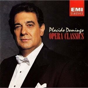 CD Placido Domingo - Opera Classics (Great Arias From Classic Operas)